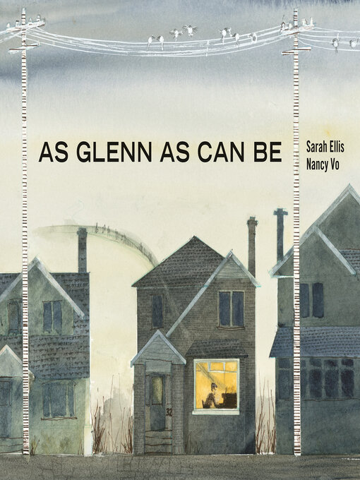 Title details for As Glenn as Can Be by Sarah Ellis - Available